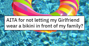 A multi-colored pool inner tube floating on the water overlaid with a Reddit headline reading "AITA for not letting my Girlfriend wear a bikini in front of my family?"