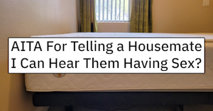A bare mattress on a frame in a room against a small window overlaid with a Reddit headline reading "AITA For Telling a Housemate I Can Hear Them Having Sex?"